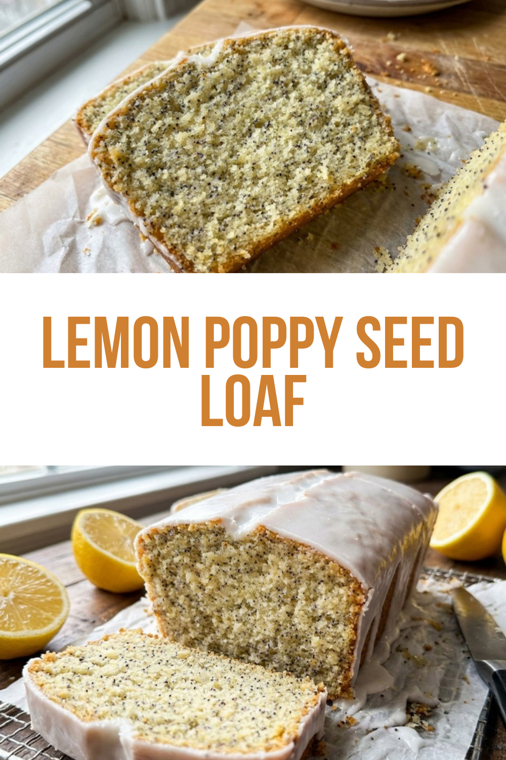 Lemon Poppy Seed Loaf