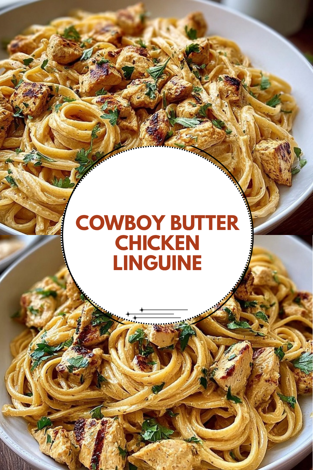 Cowboy Butter Chicken Linguine