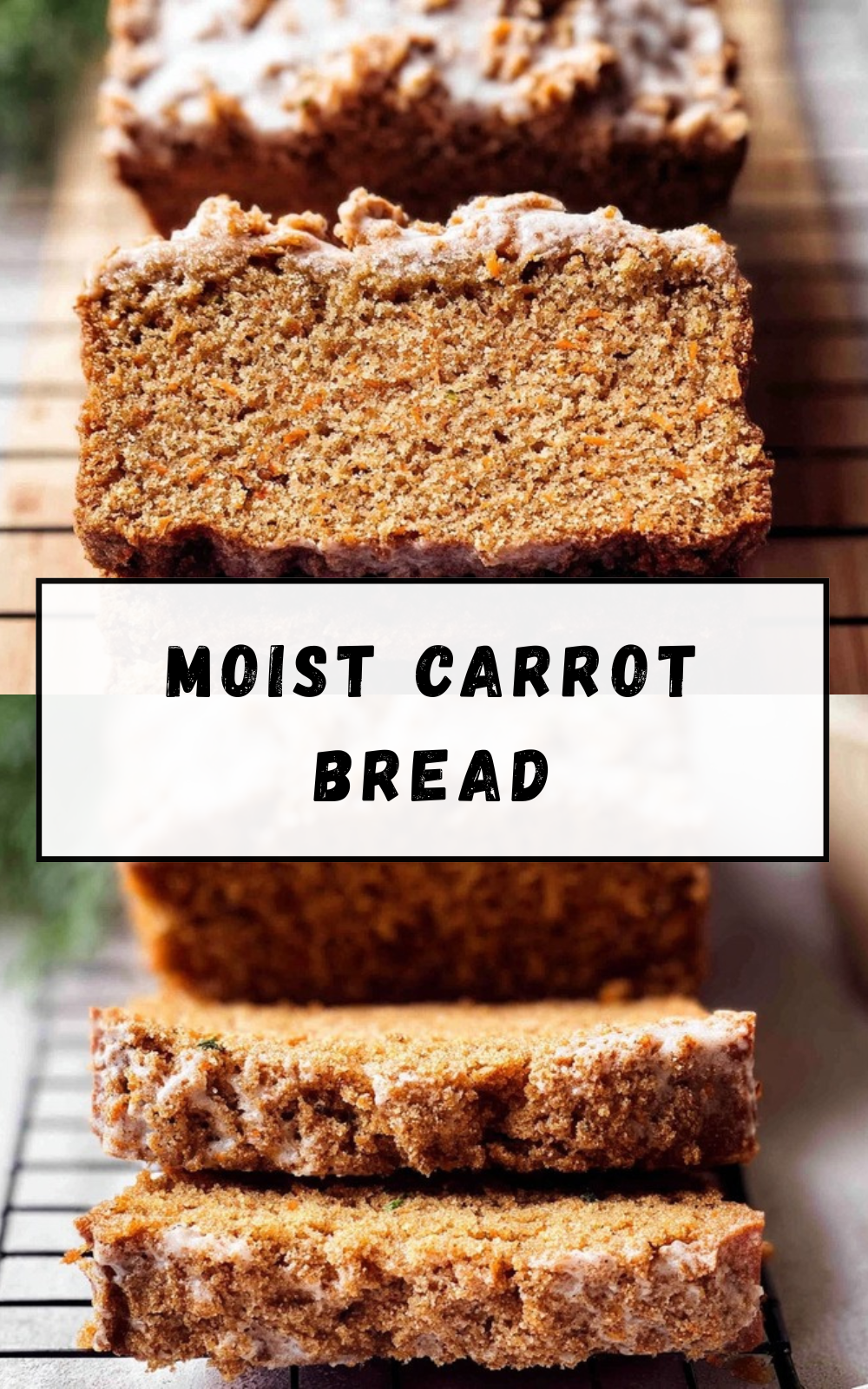 Moist Carrot Bread