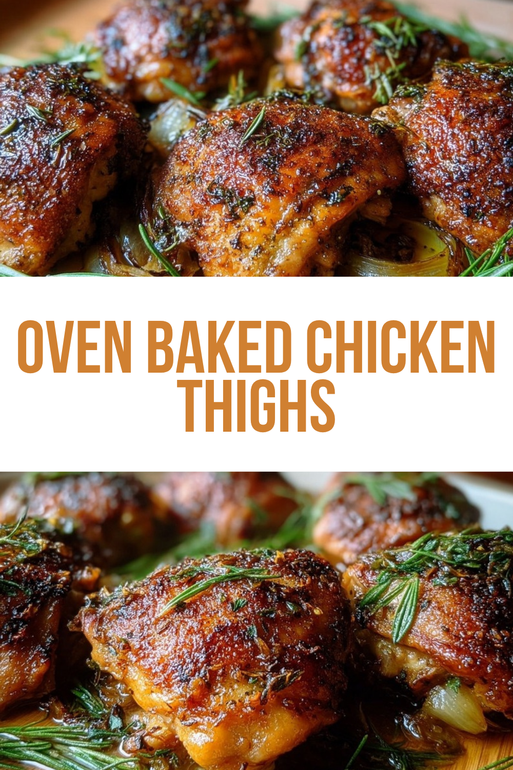Oven Baked Chicken Thighs